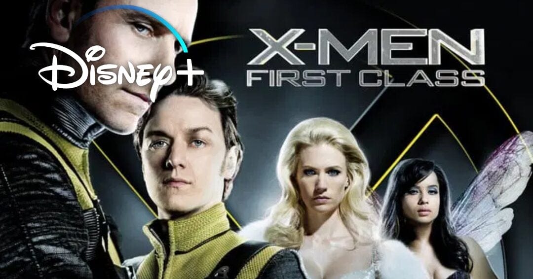 Marvel X-Men First Class Disney Plus